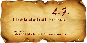 Lichtscheindl Folkus névjegykártya